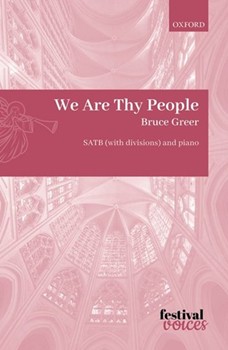 We Are Thy People by Greer Bruce Isaiah 64 for SATB divisi and Piano
