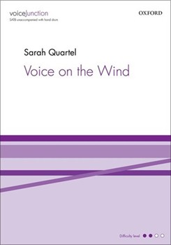 Voice on the Wind by Quartel Sarah for SATB/Drum