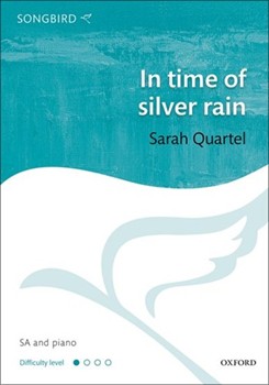 In Time Of Silver Rain by Quartel Sarah Langston Hughes for SA and Piano