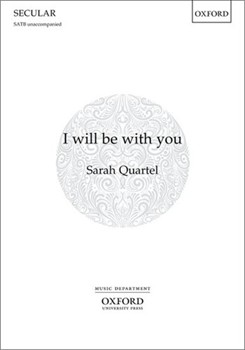 I will be with you by Quartel Sarah for SATB a cappella
