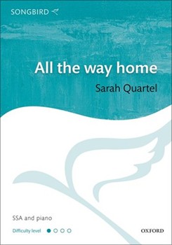 All the way home by Quartel Sarah Radcliffe Ladies' for SSA and Piano