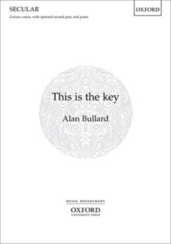 This is the key by Bullard Alan for Unison/2-Part and Piano