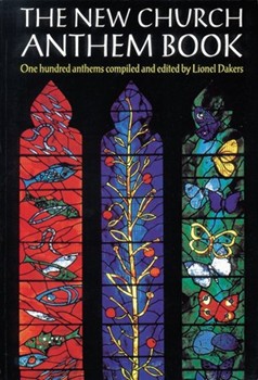 New Church Anthem Book The by Dakers Lionel - Softcover Edition - for SATB