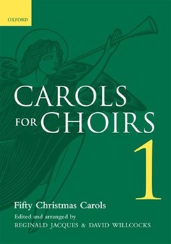 Carols For Choirs 1 by Willcocks D - Jacques Reginald - for SATB