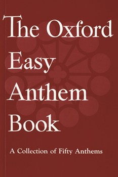 The Oxford Easy Anthem BookVocal score by Various for SATB