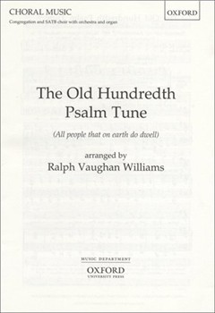 Old Hundredth Psalm Tune by Vaughan Williams Ralph - Rosenberg - for SATB