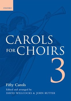Carols for Choirs 3Vocal score by Various - Willcocks and Rutter - for SATB