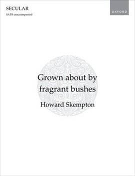 Grown About By Fragrant Bushes