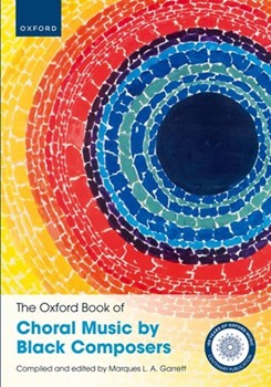 The Oxford Book of Choral Music by Black ComposersPaperback