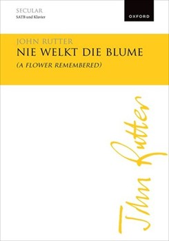 Nie welkt die Blume (A flower remembered)Vocal score
