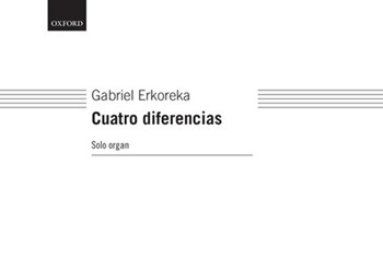 Cuatro diferencias (version for organ solo) by Erkoreka Gabriel for Solo