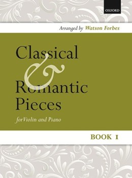 Classical and Romantic Pieces for Violin Book 1Piano score and violin part by Various for Solo