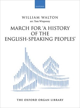 March for 'A History of the English-Speaking Peoples'Solo organ