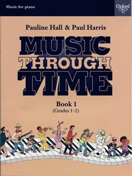 Music through Time Piano Book 1 by Harris Paul for Piano Solos (Easy)
