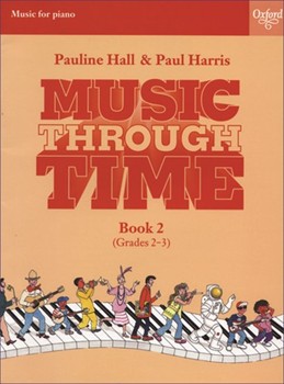 Music through Time Piano Book 2 by Harris Paul for Piano Solos (Easy)
