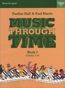 Music through Time Piano Book 3 by Harris Paul for Piano Solos (Easy)