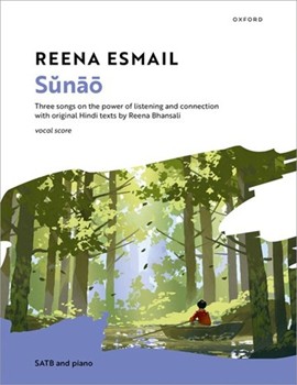 Sunao Three songs on the power of listening and connection with original Hindi texts by Reena Bhansali SATB vocal score