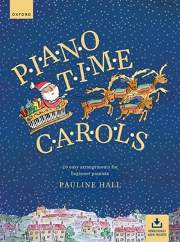 Piano Time Carols (Second Edition) 20 easy arrangements for beginner pianists