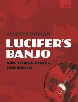 Lucifer's Banjo and other pieces by Butler Martin for Solo