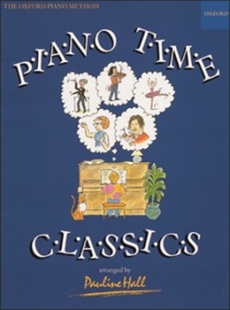 Piano Time Classics by Hall Pauline for Piano Solos (Easy)