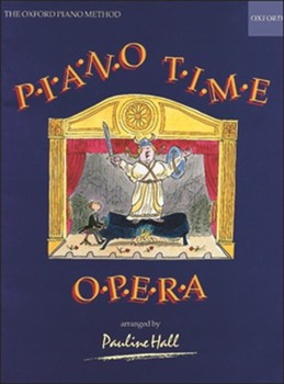 Piano Time Opera by Hall Pauline for Piano Solos (Easy)