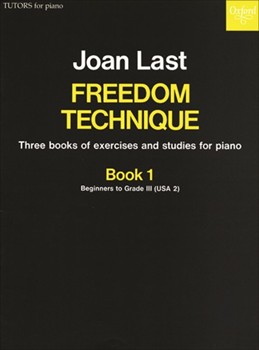 Freedom Technique Book 1 by Last Joan for Piano
