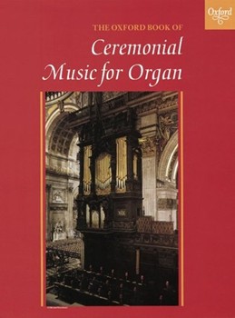 Oxford Book Of Ceremonial Music For Organ by Various - Gower Robert - for Organ