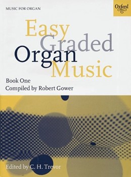 Easy Graded Organ Music Book 1 by Various - Gower Robert - for Organ