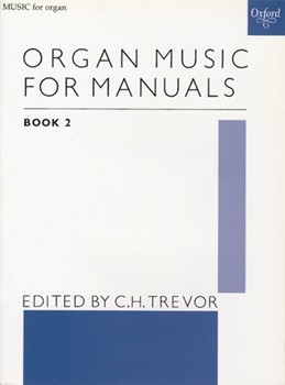 Organ Music For Manuals Book 2 by Various - Trevor C H - for Organ