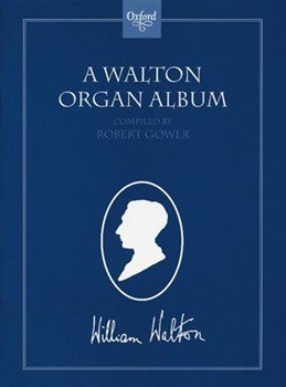 Walton Organ Album by Walton - Gower Robert - for Organ