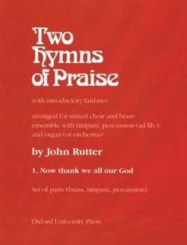 Now Thank we all our God No.1 of Two Hymns of Praise by Rutter John for Brass and Org