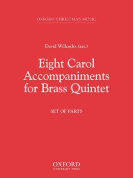8 Carol Accompaniments by - Willcocks David - for Instrumental Parts (5 Part Brass)