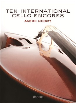 Ten International Cello Encores by Minsky Aaron for Solo