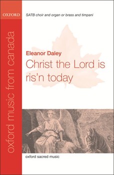 Christ The Lord Is Ris'n Today by Daley Eleanor for SATB