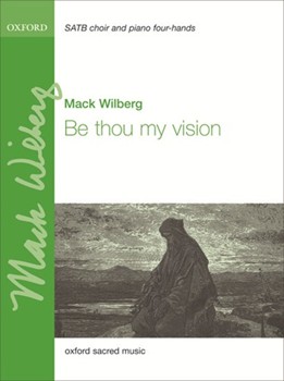 Be Thou My Vision by Pno 4-hands - Wilberg Mack - for SATB