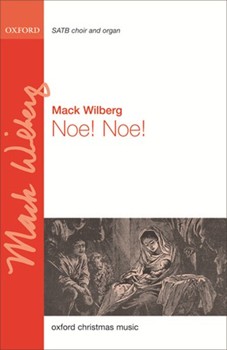 Noe Noe by Wilberg Mack for SATB