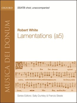 LamentationsVocal score by WHITE ROBERT for SATB
