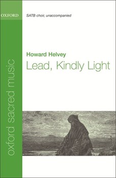 Lead Kindly Light by Helvey Howard for SATB