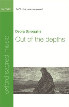 Out Of The Depths by Scroggins Debra for SATB a cappella