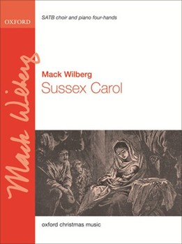 Sussex Carol by Various - Wilberg Mack - for SATB