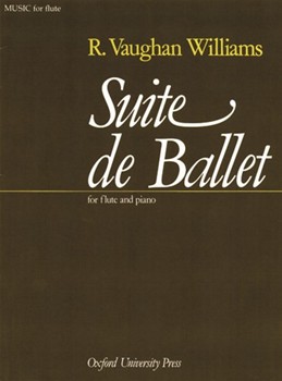 Suite De Ballet by Vaughan Williams Ralph - Douglas R - for Flute and Piano