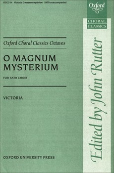 O Magnum Mysterium by De Victoria Tomas L - Rutter John - for SATB a cappella
