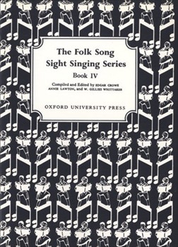 Folk Song Sight Singing Bk 4 by - Crowe Lawton Whitt - for Sightreading (Bk 4)
