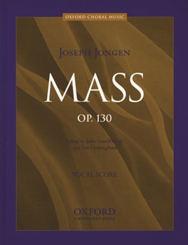 Mass Opus 130Vocal score by Jongen Joseph for SATB