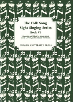 Folk Song Sight Singing Bk 6 by - Crowe Lawton Whitt - for Sightreading (Bk 6)