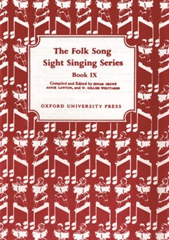 Folk Song Sight Singing Bk 9 by - Crowe Lawton Whitt - for Sightreading (Bk 9)