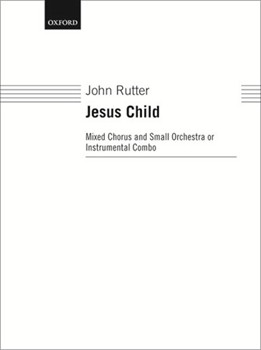 Jesus ChildFull score by Rutter John for SATB