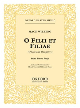 O Filii Et Filiae by Wilberg Mack for SATB