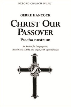 Christ our Passover (Pascha nostrum)Vocal score by Hancock Gerre for SATB