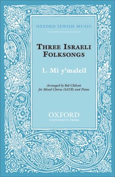 Mi y'maleilNo. 1 of Three Israeli FolksongsVocal score by Chilcott Bob for SATB